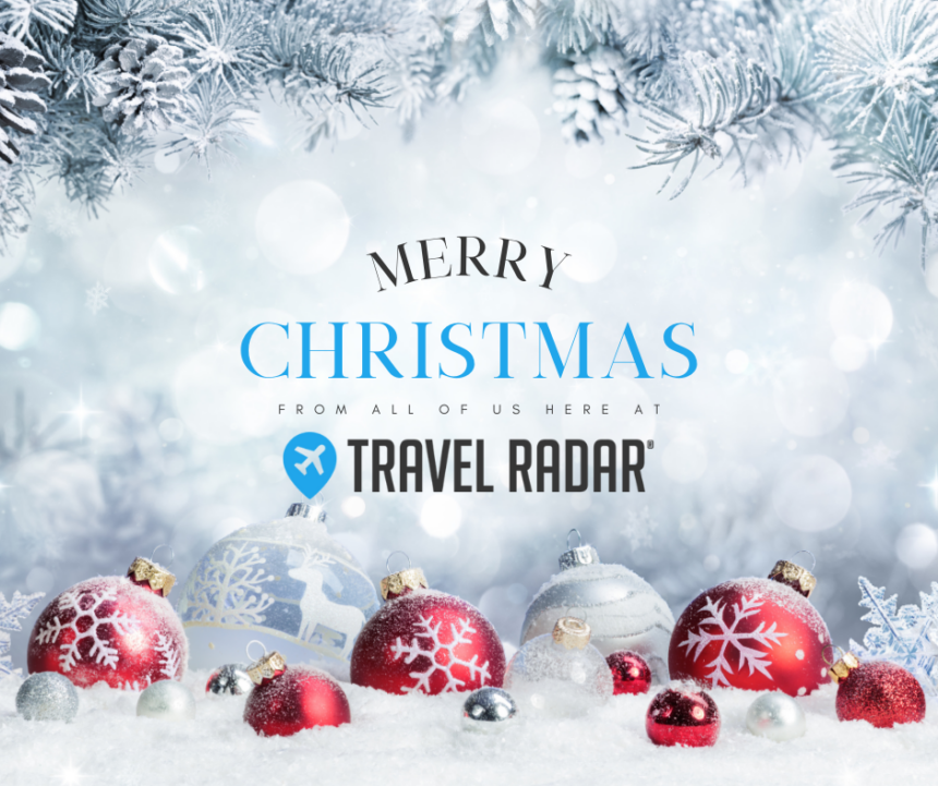 Merry Christmas From Travel Radar