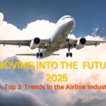 Top three trends in the airline industry © Taqdees Fatima