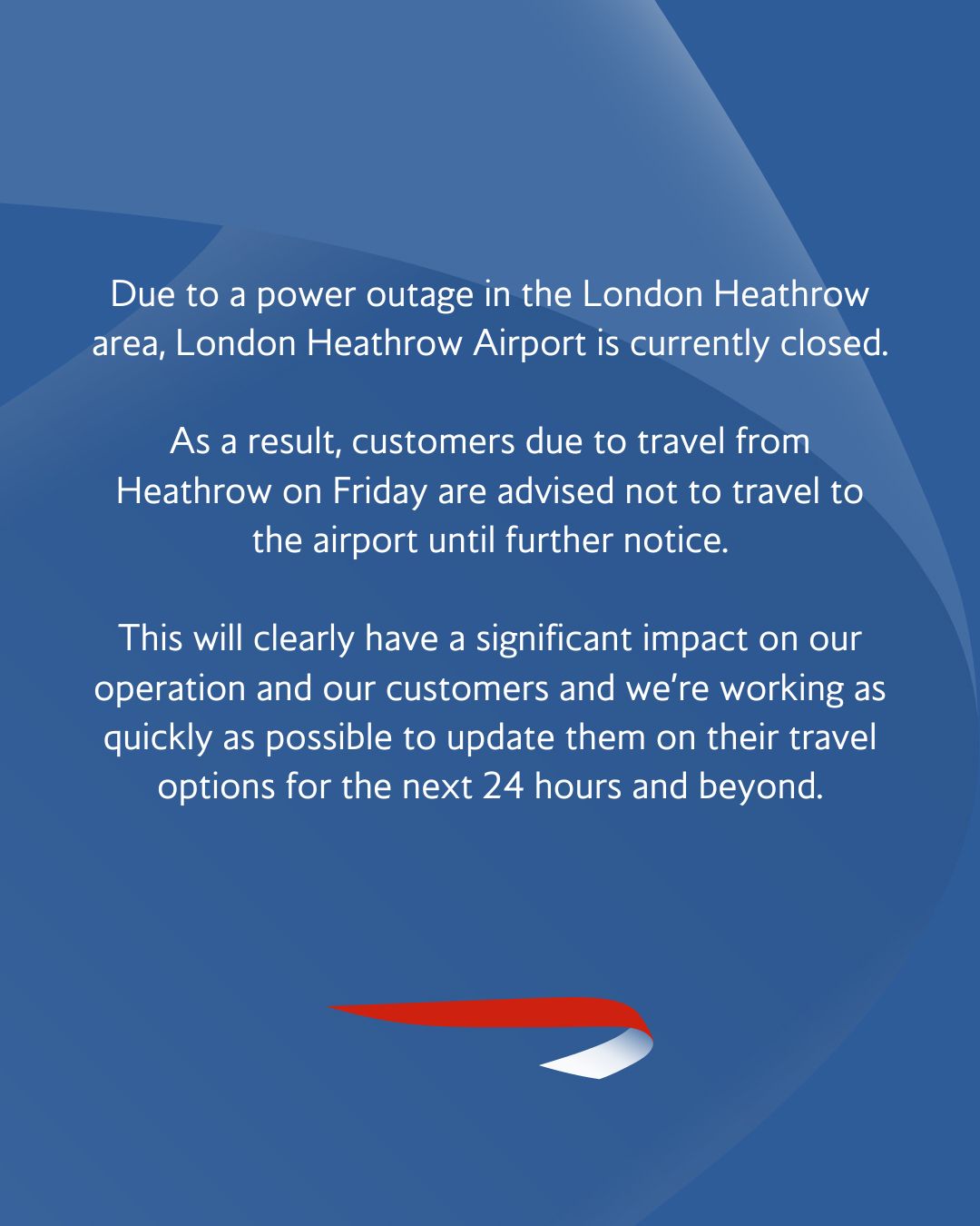 Announcement from British Airways regarding the shutdown of Heathrow Airport.