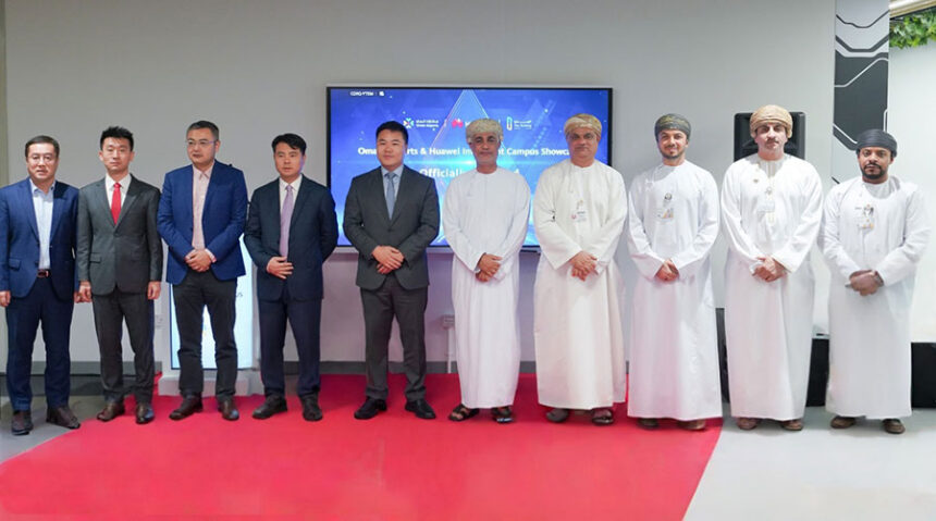 Oman Airports and Huawei Intelligent Campus Showcase Launch Ceremony