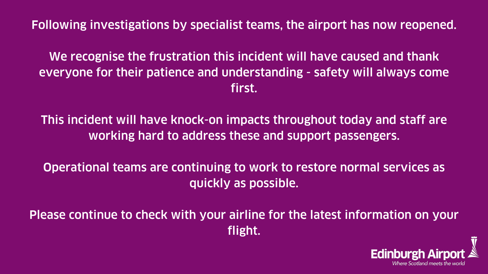 A statement from Edinburgh Airport informing the public about the reopening after the incident.