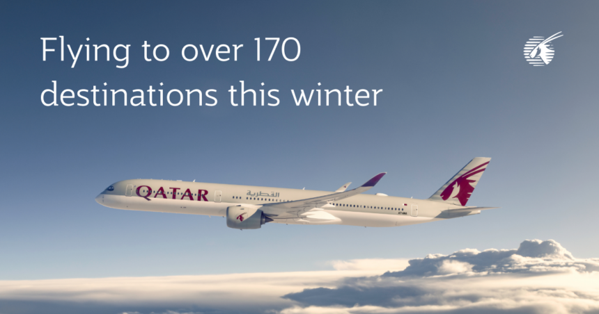 Photograph depicting an airplane flying above the clouds and text stating that Qatar Airways is flying to over 170 destinations this winter.